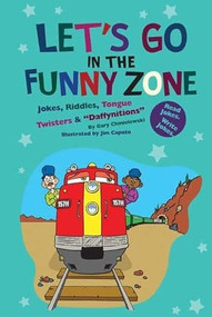 Let's Go in the Funny Zone by Gary  Chmielewski, Jim Caputo, 9781599531823