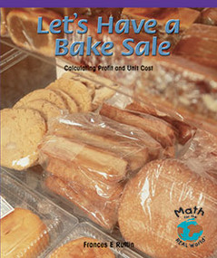 Let's Have a Bake Sale (Calculating Profit and Unit Cost) - 9780823988938 by Frances E. Ruffin, 9780823988938