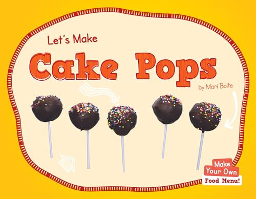 Let's Make Cake Pops - 9781684507771 by Mari Bolte, 9781684507771