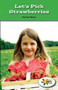 Let's Pick Strawberries by Carter Hayn, 9781499491920