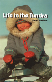 Life in the Tundra by Sarah Sheffield, 9781404258174