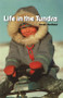 Life in the Tundra by Sarah Sheffield, 9781404258174