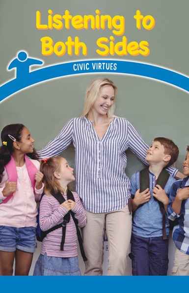 Listening to Both Sides (Civic Virtues) by Mindy Huffman, 9781538364062