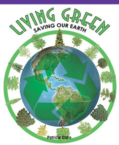 Living Green - 9781435801219 by Patricia Clare, 9781435801219