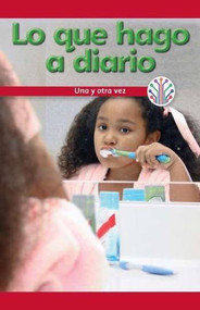 Lo que hago a diario: Una y otra vez (What I Do Every Day: Over and Over Again) by Sommer Conway, 9781538355121