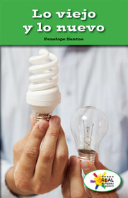Lo viejo y lo nuevo (Old and New) by Penelope Santos, 9781725360808