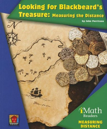 Looking for Blackbeard's Treasure: Measuring the Distance - 9781603575003 by John Perritano, 9781603575003