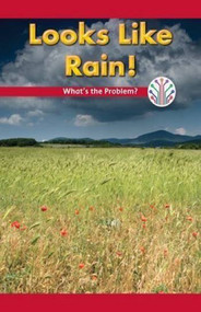 Looks Like Rain! (What's the Problem?) by Sonja Reyes, 9781538350287
