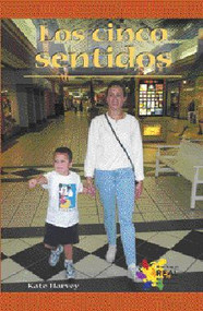 Los cinco sentidos (My Five Senses) by Kate Harvey, 9781404274617