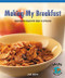 Making My Breakfast (Learning the Sequential Steps of a Process) by Judi Austin, 9780823988891