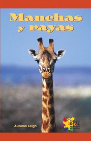 Manchas y rayas (Spots and Stripes) by Autumn Leigh, 9781404224872