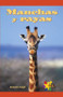 Manchas y rayas (Spots and Stripes) by Autumn Leigh, 9781404224872