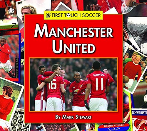 Manchester United by Mark Stewart, 9781599538600