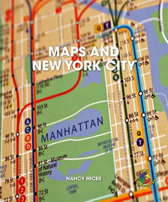Maps and New York City by Nancy Hicer, 9781448857326
