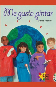 Me gusta pintar (I Can Paint a Picture) by Carlie Todoro, 9781404274662