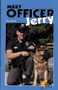 Meet Officer Jerry by Greg Moskal, 9780823981182