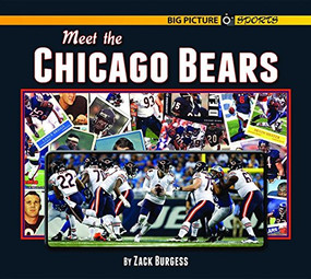 Meet the Chicago Bears by Zack Burgess, 9781599537238