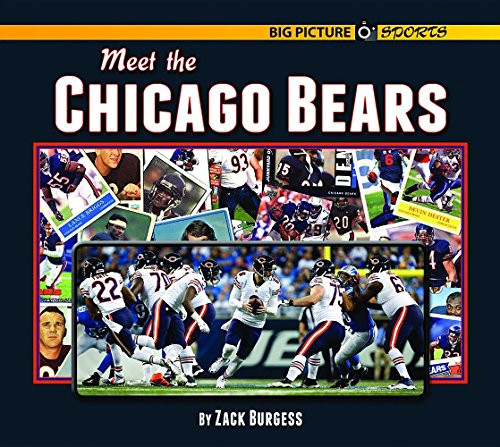 Meet the Chicago Bears by Zack Burgess, 9781599537238