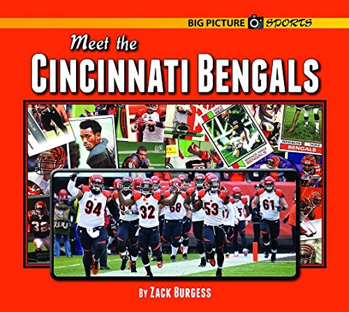 Meet the Cincinnati Bengals by Zack Burgess, 9781599537245
