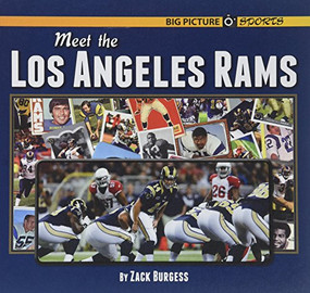 Meet the Los Angeles Rams by Zack Burgess, 9781599537443