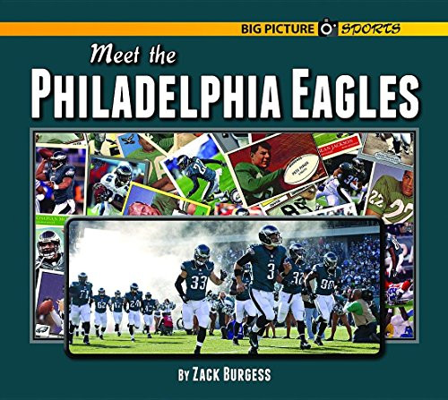Meet the Philadelphia Eagles by Zack Burgess, 9781599537344