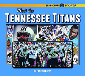 Meet the Tennessee Titans by Zack Burgess, 9781599537511
