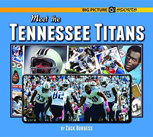 Meet the Tennessee Titans by Zack Burgess, 9781599537511