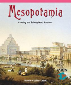 Mesopotamia (Creating and Solving Word Problems) - 9781404263642 by Bonnie Leech, 9781404263642