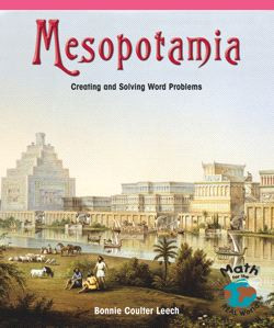Mesopotamia (Creating and Solving Word Problems) - 9781404263642 by Bonnie Leech, 9781404263642