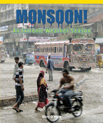 Monsoon! An Extreme Weather Season - 9781435801592 by Mary O'Mara, 9781435801592
