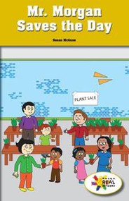 Mr. Morgan Saves the Day by Susan McCune, 9781508119401