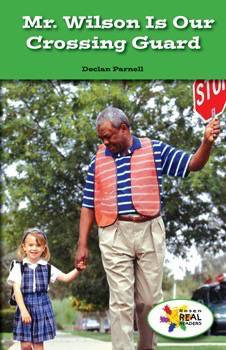 Mr. Wilson Is Our Crossing Guard by Declan Parnell, 9781508117049
