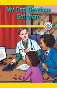 My Dad Develops Software (Careers in Computers) - 9781538353011 by Rachael Morlock, 9781538353011