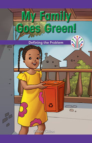 My Family Goes Green! (Defining the Problem) - 9781508137825 by Gillian Clifton, 9781508137825