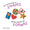 My Favorite Book of Shapes / Mi libro favorito de formas by Alice Twine, 9781404280144
