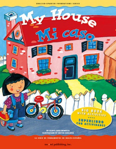 My House! / ¡Mi casa! by Gladys Rosa-Mendoza, Hector Borlasca, 9781931398848