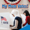 My Mom Votes! by Louie Simpson, 9781448890552