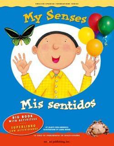My Senses / Mis sentidos by Gladys Rosa-Mendoza, Laura Merer, 9781931398916