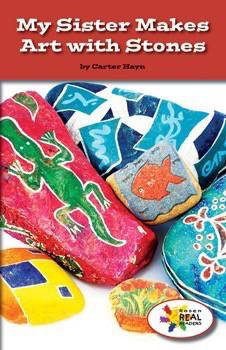 My Sister Makes Art With Stones by Carter Hayn, 9781499491746