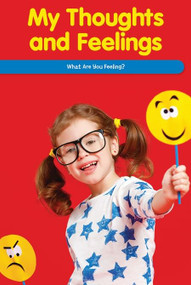 My Thoughts and Feelings (What Are You Feeling?) by Sheri Lang, 9781725354913