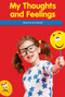 My Thoughts and Feelings (What Are You Feeling?) by Sheri Lang, 9781725354913