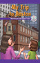 My Trip to Boston (Working at the Same Time) - 9781508137702 by Emiliya King, 9781508137702