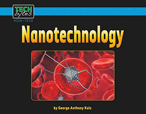Nanotechnology - 9781599539362 by George Anthony Kulz, 9781599539362