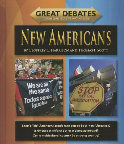 New Americans by Geoffrey C. Harrison, Thomas F. Scott, 9781599535913