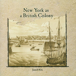 New York as a British Colony by Jannell Khu, 9780823984053