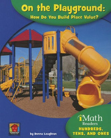 On the Playground: How Do You Build Place Value? - 9781603574884 by Donna Loughran, 9781603574884