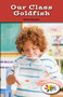 Our Class Goldfish by Katie Smythe, 9781499496789