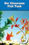 Our Classroom Fish Tank by Bernadette Brexel, 9781499497571