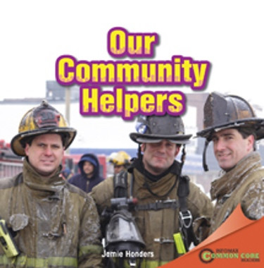 Our Community Helpers by Jamie Honders, 9781448889174