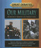 Our Military by Geoffrey C. Harrison, Thomas F. Scott, 9781599535906